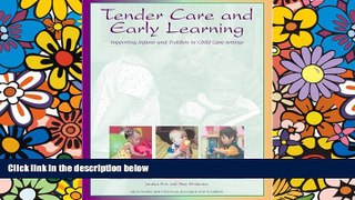 Full [PDF]  Tender Care and Early Learning: Supporting Infants and Toddlers in Child Care