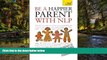 READ FULL  Be a Happier Parent with NLP: A Teach Yourself Guide (Teach Yourself: General