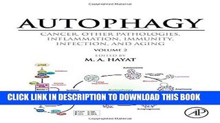 [PDF] Autophagy: Cancer, Other Pathologies, Inflammation, Immunity, Infection, and Aging: Volume 2