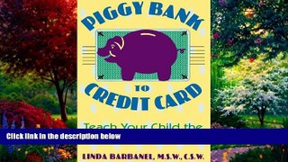 Books to Read  Piggy Bank to Credit Card: Teach Your Child the Financial Facts of Life  Best