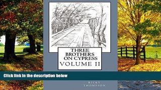 Books to Read  Three Brothers on Cypress Vol II  Best Seller Books Most Wanted