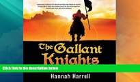 Big Deals  The Gallant Knights  Full Read Most Wanted