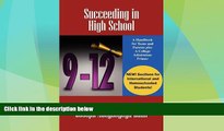 Big Deals  Succeeding in High School: A Handbook for Teens and Parents Plus A College Admissions