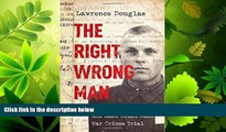 FULL ONLINE  The Right Wrong Man: John Demjanjuk and the Last Great Nazi War Crimes Trial