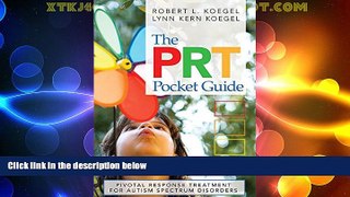 Big Deals  The PRT Pocket Guide: Pivotal Response Treatment for Autism Spectrum Disorders  Full