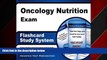 Free [PDF] Downlaod  Oncology Nutrition Exam Flashcard Study System: Oncology Nutrition Test