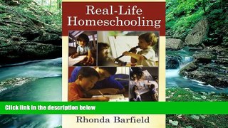Big Deals  Real-Life Homeschooling: The Stories of 21 Families Who Teach Their Children at Home