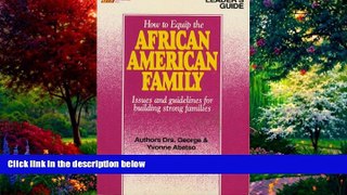 Books to Read  How to Equip the African American Family  Best Seller Books Most Wanted