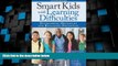 Big Deals  Smart Kids with Learning Difficulties: Overcoming Obstacles and Realizing Potential
