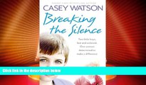 Big Deals  Breaking the Silence: Two little boys, lost and unloved. One foster carer determined to