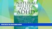 Must Have PDF  Natural Relief for Adult ADHD: Complementary Strategies for Increasing Focus,