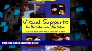 Big Deals  Visual Supports for People with Autism: A Guide for Parents and Professionals (Topics