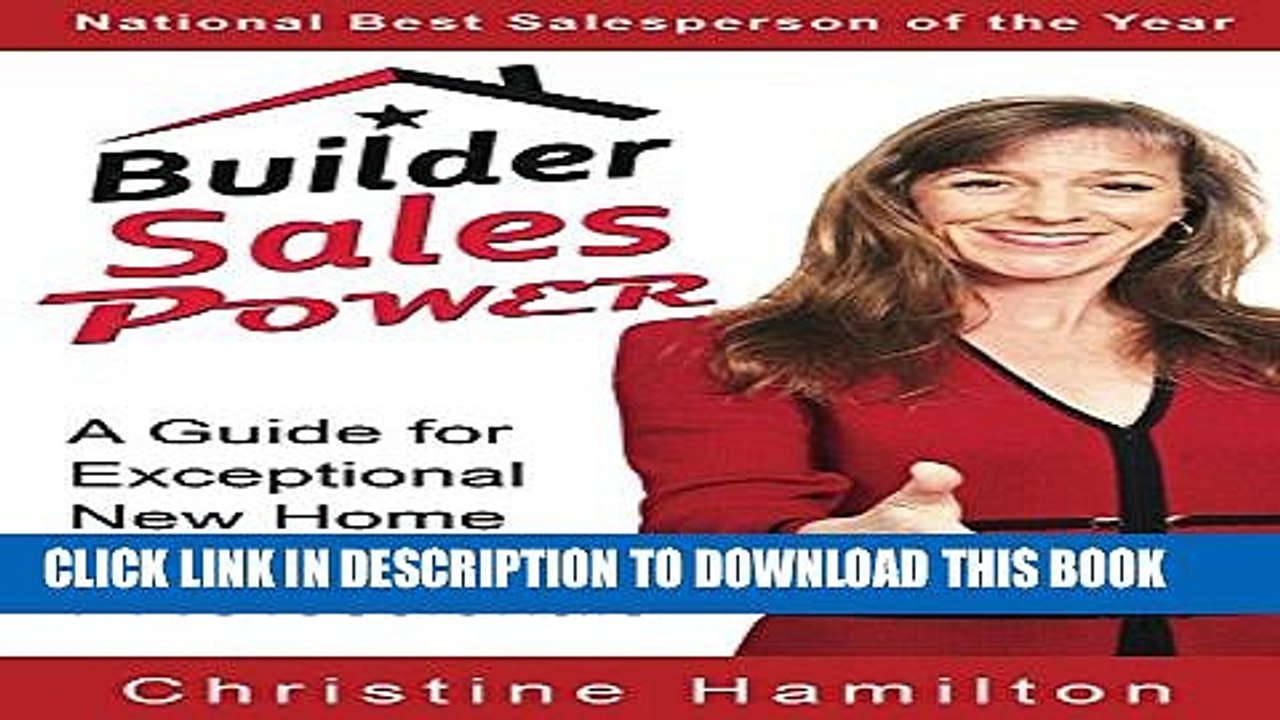 [Read PDF] Builder Sales Power: A Guide for Exception New Home Sales Professionals Ebook Online
