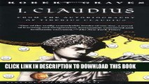 New Book I, Claudius From the Autobiography of Tiberius Claudius Born 10 B.C. Murdered and Deified