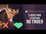 5 dicas para se dar bem no tinder