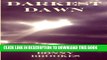 [PDF] Darkest Dawn: An Inspirational Story Based on True Events Full Collection