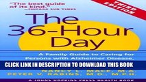 [PDF] The 36-Hour Day: A Family Guide to Caring for Persons with Alzheimer s Disease, Related