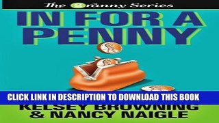 [PDF] In For A Penny (Large Print) (The Granny Series) (Volume 1) Popular Colection