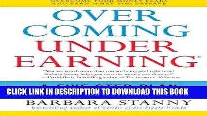 [PDF] Overcoming Underearning(R): A Five-Step Plan to a Richer Life Full Online