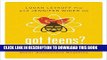 [PDF] Got Teens?: The Doctor Moms  Guide to Sexuality, Social Media and Other Adolescent Realities