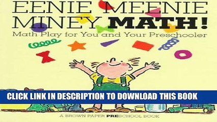 [PDF] Eenie Meenie Miney Math!: Math Play for You and Your Preschooler (Brown Paper Preschool)