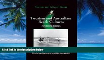Books to Read  Tourism and Australian Beach Cultures: Revealing Bodies (Tourism and Cultural