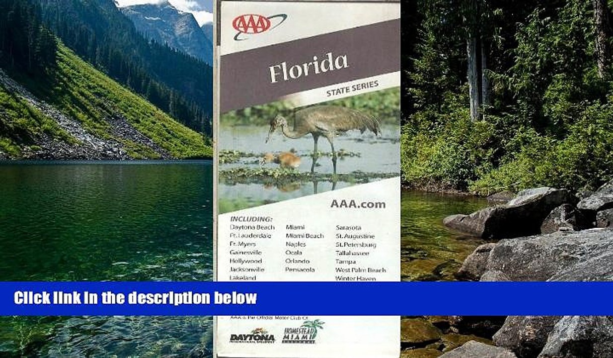 Big Deals  AAA Florida: Daytona Beach, Ft. Lauderdale, Ft. Myers, Gainseville, Hollywood,