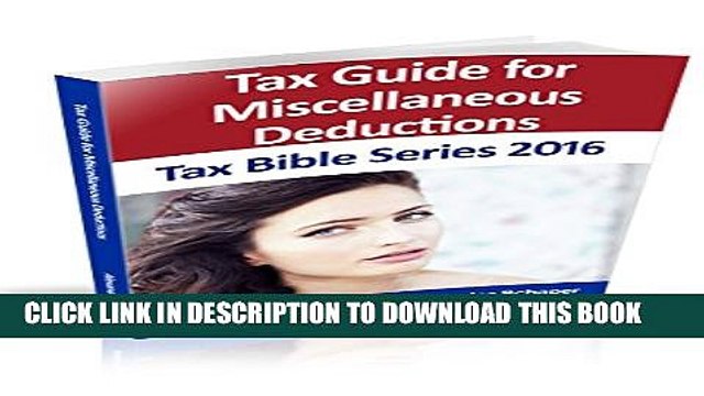 [PDF] Tax Guide for Miscellaneous Deductions 2016: Tax Bible Series 2016 Popular Online