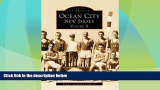 Big Deals  Ocean City, New Jersey: Volume II (Images of America)  Best Seller Books Most Wanted