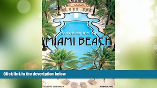 Big Deals  In the Spirit of Miami Beach  Best Seller Books Best Seller