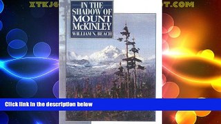 Big Deals  In the Shadow of Mount McKinley  Best Seller Books Most Wanted