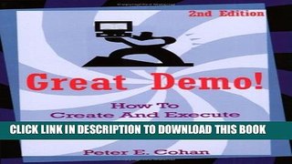 [PDF] Great Demo!: How To Create And Execute Stunning Software Demonstrations Full Online