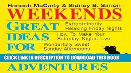 [PDF] Weekends: Great Ideas for Memorable Adventures Popular Online