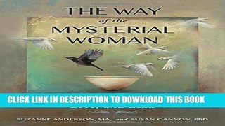 [PDF] The Way of the Mysterial Woman: Upgrading How You Live, Love, and Lead Full Colection