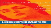 [PDF] AnaÃ¯s Nin and the Remaking of Self: Gender, Modernism, and Narrative Identity Full Online