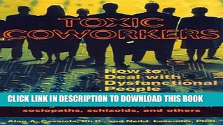 [PDF] Toxic Coworkers: How to Deal with Dysfunctional People on the Job Full Colection