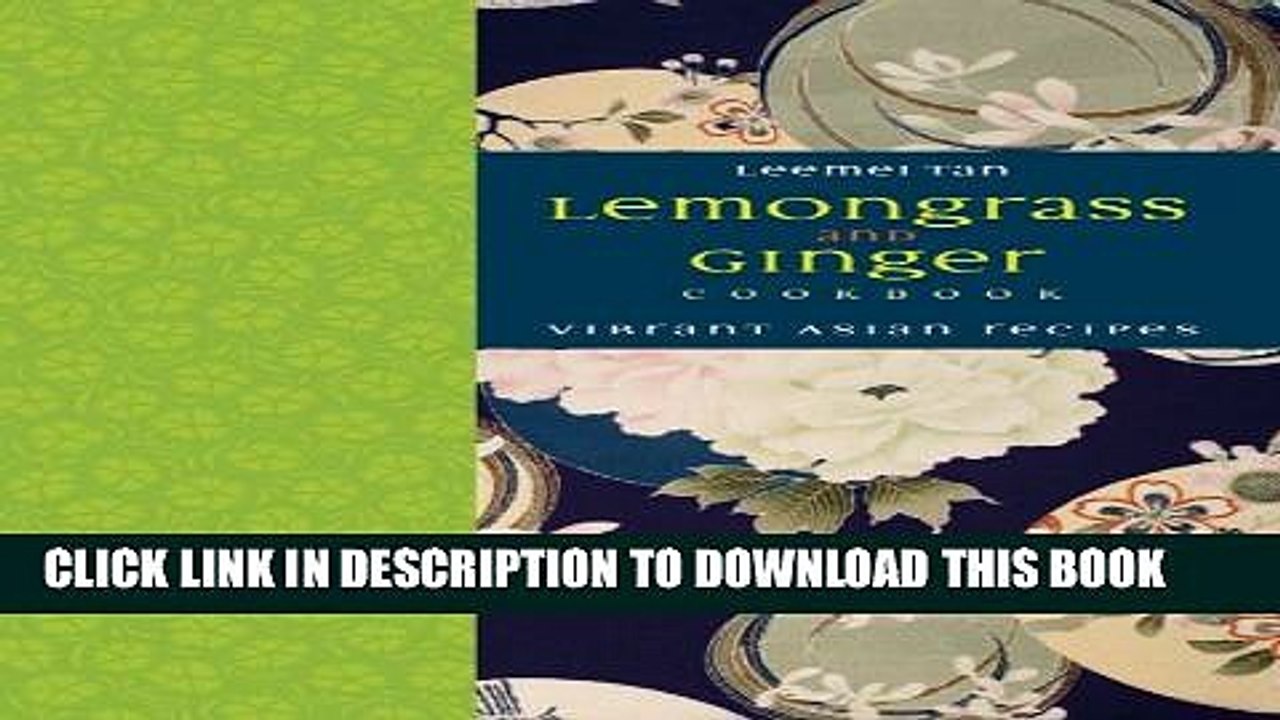 [PDF] Lemongrass and Ginger Cookbook: Vibrant Asian Recipes Popular Online