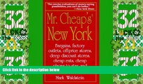 Big Deals  Mr. Cheap s New York: Bargains, Factory Outlets, Off-Price Stores, Deep Discount