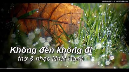 Không Đến Không Đi - Thích Nhất Hạnh