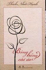 Bông Hồng Cài Áo - Thiền sư Thích Nhất Hạnh