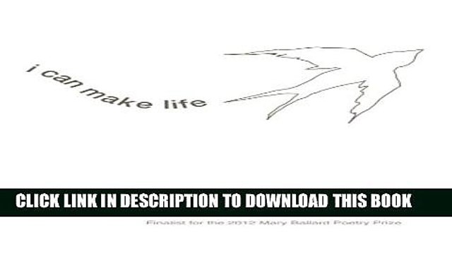 [PDF] I Can Make Life: Poems About Infertility and Miscarriage, Pregnancy and Birth Full Online