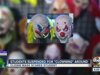 Students in Phoenix suspended after bringing clown mask to campus