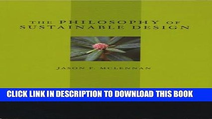 [PDF] The Philosophy of Sustainable Design Full Online