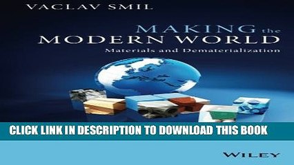 [PDF] Making the Modern World: Materials and Dematerialization Full Online