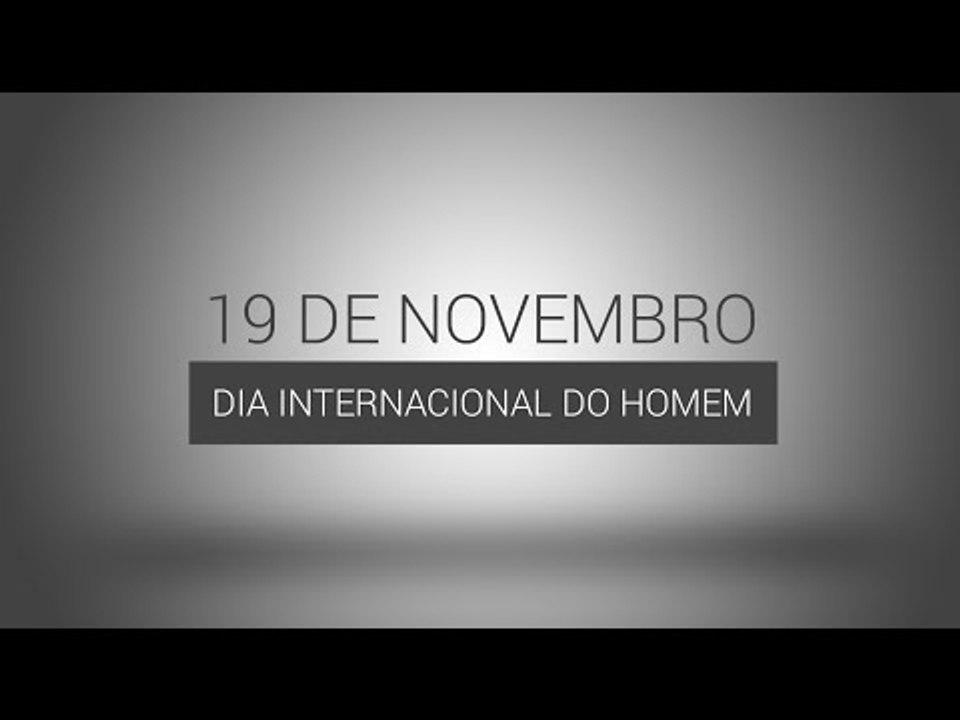 Dia Internacional dos Homens