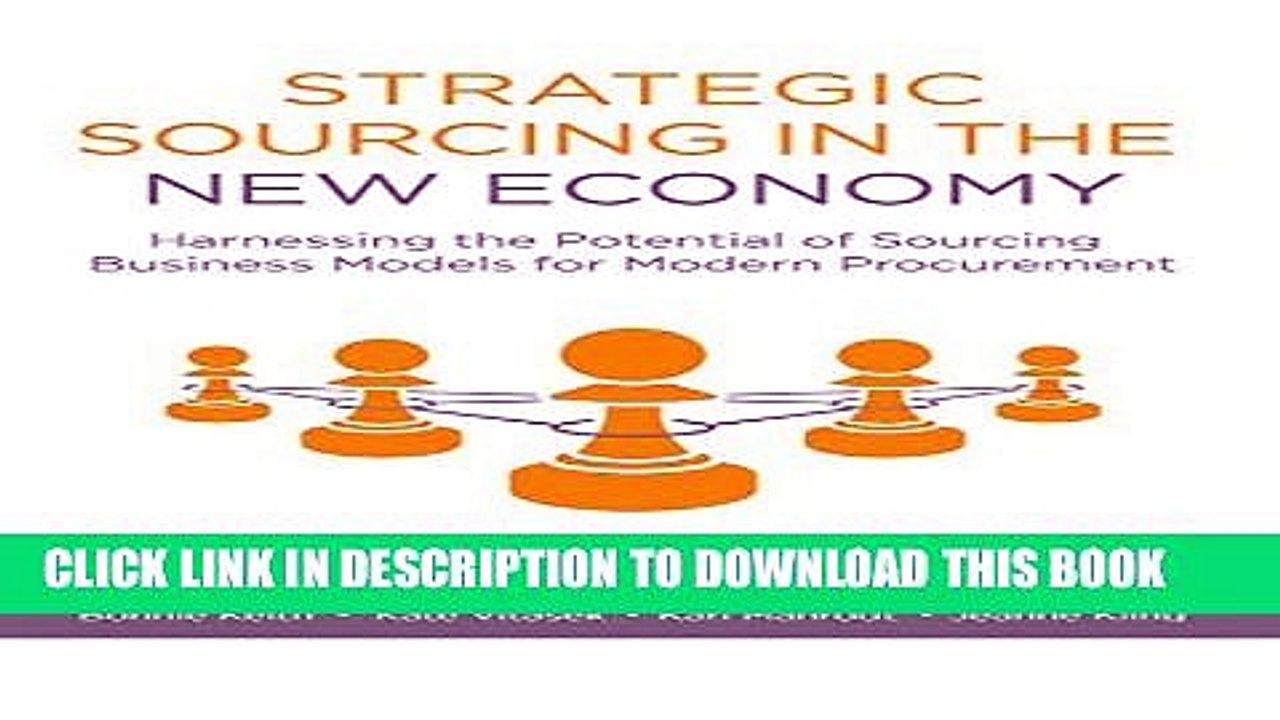 [PDF] Strategic Sourcing in the New Economy: Harnessing the Potential of Sourcing Business Models