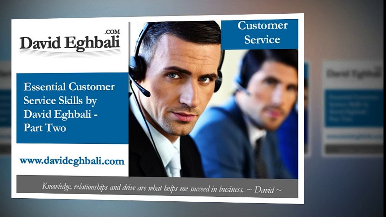 Essential Customer Service Skills (part – 2) by David Eghbali