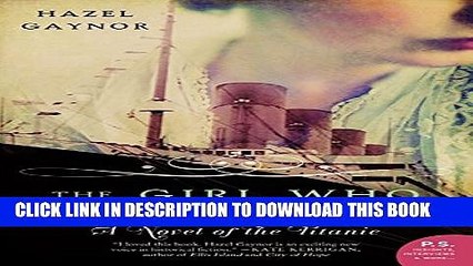 [PDF] The Girl Who Came Home: A Novel of the Titanic (P.S.) Popular Collection