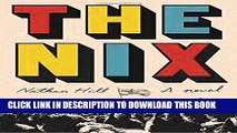 [PDF] The Nix: A novel Full Online