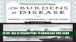 [PDF] The Burdens of Disease: Epidemics and Human Response in Western History Popular Colection